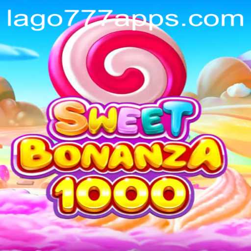 Discovering the Excitement of SweetBonanza1000 and the LAGO777 Experience
